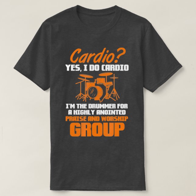 Drummer Drums Cardio... Ja........................ T Shirt (Design framsida)