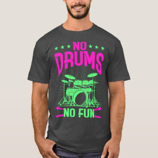 Drummer Drums Drumsticks Musician Outfit 5 T Shirt