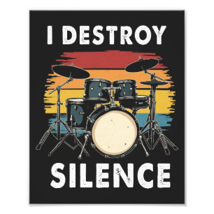 Drummer I Destroy Silence Drum Fototryck