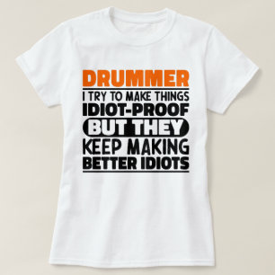 Drummer jag försöker göra Sak Roliga meningar Drum T Shirt