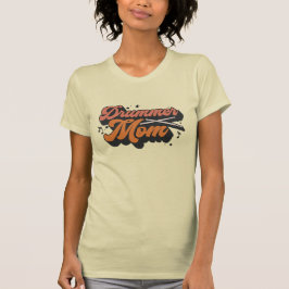 Drummer Mamma T Shirt