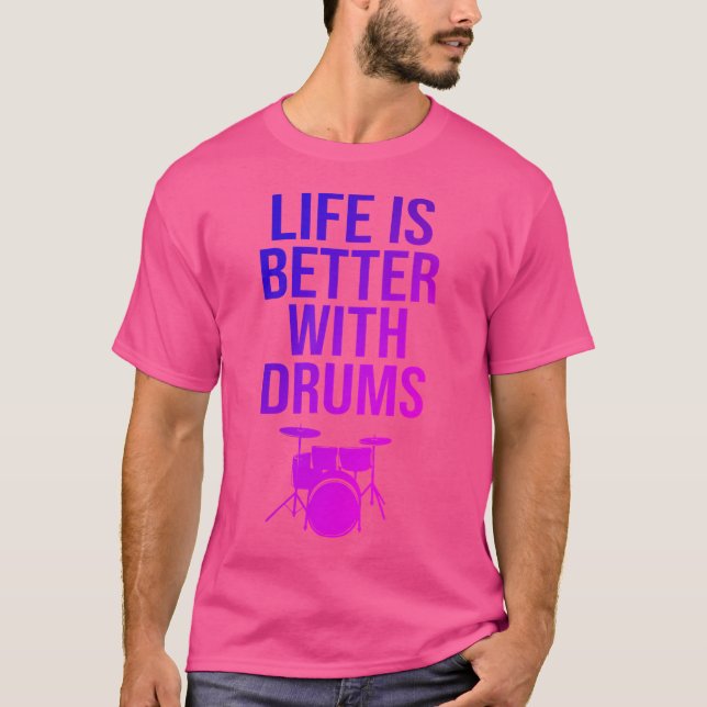 Drummer Percussion Drum Life Quote Drums Percussio T Shirt (Framsida)