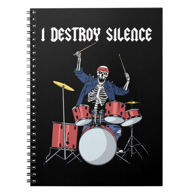 Drummer Rock musik Band Drums I Destroy Silence Anteckningsbok (Framsidan)