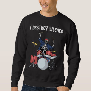 Drummer Rock musik Band Drums I Destroy Silence Lång Ärmad Tröja