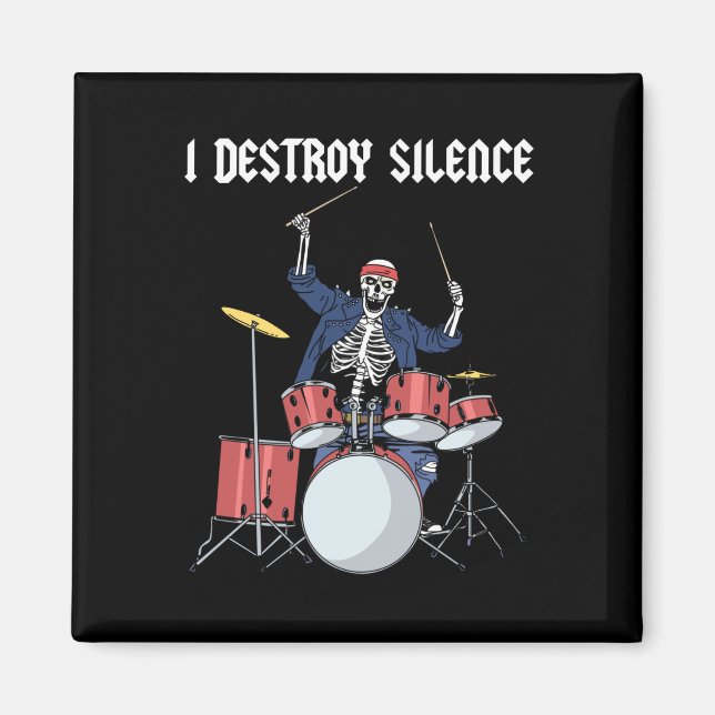 Drummer Rock musik Band Drums I Destroy Silence Magnet (Framsidan)