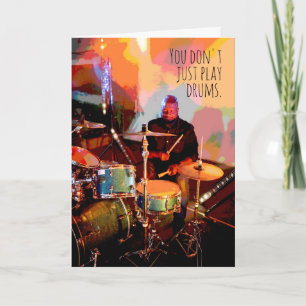 Drummer, sätt in hjärta och själ i din musikfödels kort