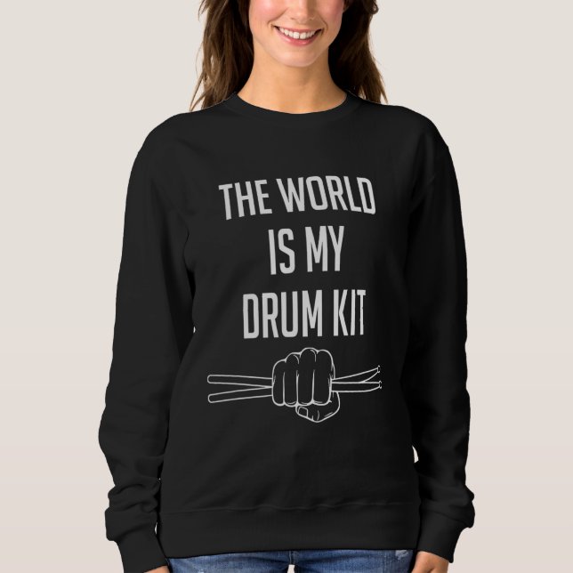 Drummer Saying The World Is My Drum Kit T Shirt (Framsida)
