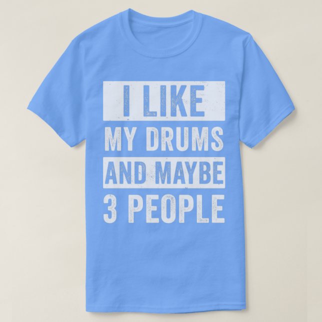 Drummer Shirt För manar. Jag gillar min Drums nos T (Design framsida)