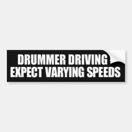 Drummer som kör olika hastigheter Bumper Sticker Bildekal