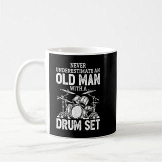 Drummer underskattar aldrig en gammal man med en t kaffemugg
