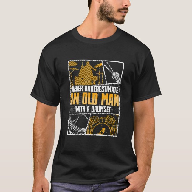 Drummer underskattar aldrig en gammal man med en t shirt (Framsida)