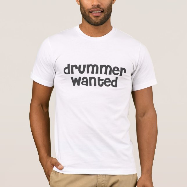Drummer Wanted T-shirt (Framsida)