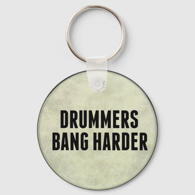 Drummers Bang Harder Funny Drum Head Nyckelring (Framsida)