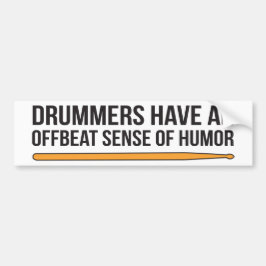 Drummers har en förolämpning mot Humor Bildekal