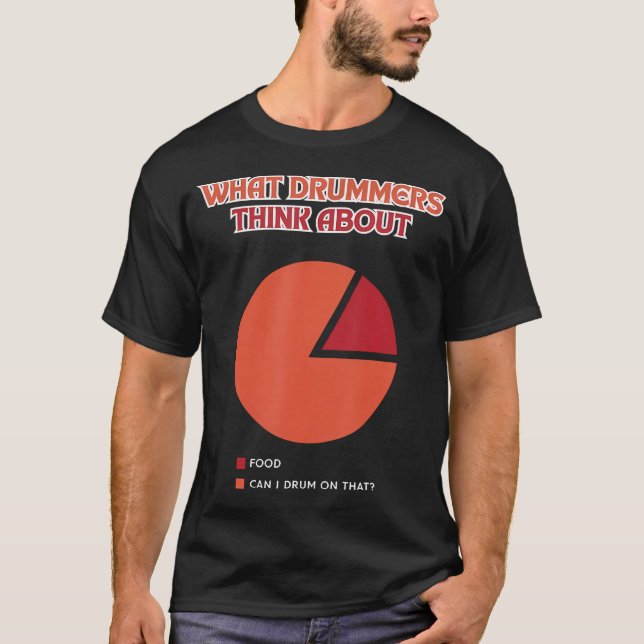 Drummers Think About Drumline Percussionist T Shirt (Framsida)