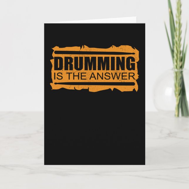 Drumming är svaret | Drums Drummer Gift Kort (Framsida)