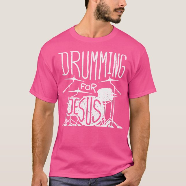 Drumming för Jesus T Shirt (Framsida)