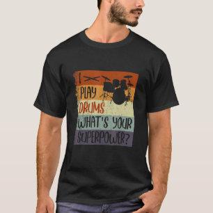 Drumming Lessons Drum Beater Drumming Box Acc T Shirt