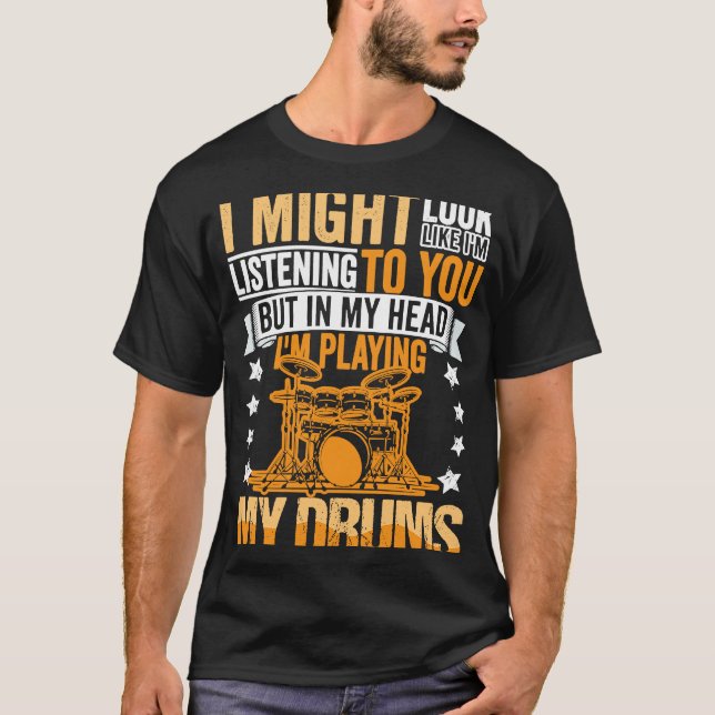 Drumming Player Apparel Drummer Quote Drumset for T Shirt (Framsida)