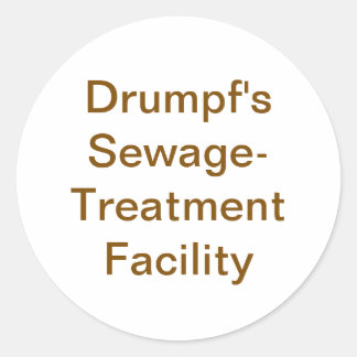 Drumpf's Sewage-Treatment Plant Artjunkhaus Comic Runt Klistermärke