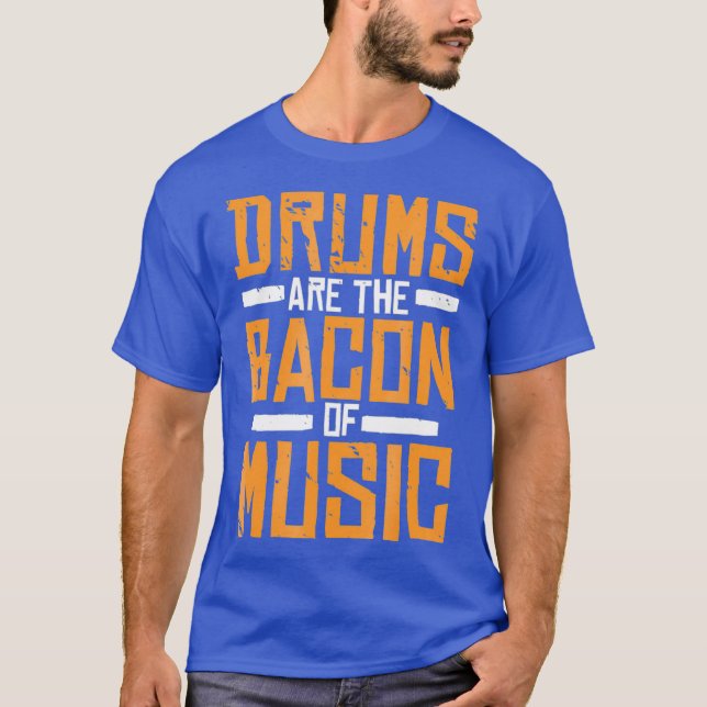 Drums är bacon of Music Drummer Drumming T Shirt (Framsida)