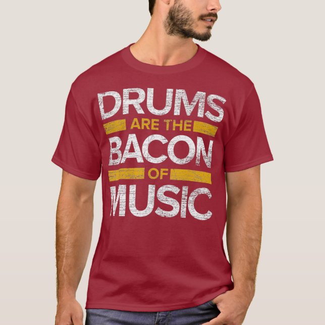 Drums är bacon of Music Drummer Drums T Shirt (Framsida)