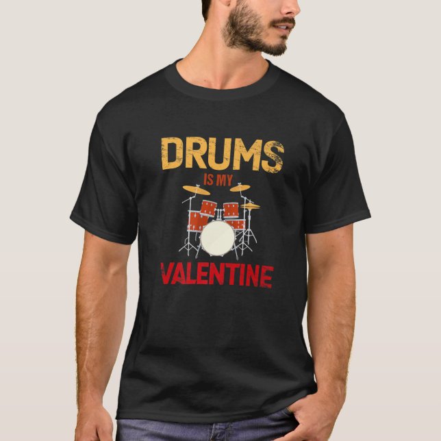 Drums är min Valentine Funny Valentines day Drum L T Shirt (Framsida)