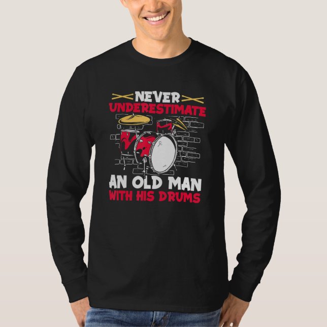 Drums Drummer Drum Kit Old Man T Shirt (Framsida)