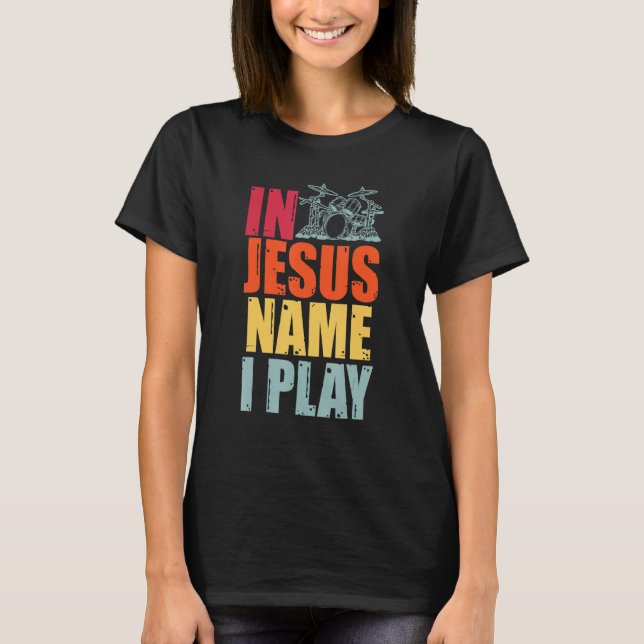 Drums Drummer Drumming Percussion Jesus Christian  T Shirt (Framsida)