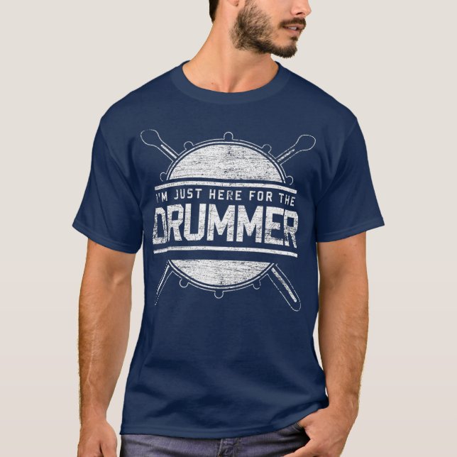 Drums ger mig just här för Drummer Drummer Drums T Shirt (Framsida)