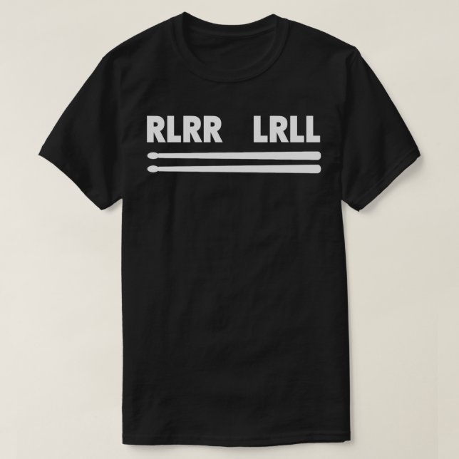 Drums Paradiddle RLRLRLL Drummer  T Shirt (Design framsida)