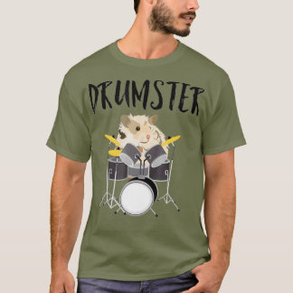 Drumster Funny Percussion Music Hamster Pet T T Shirt
