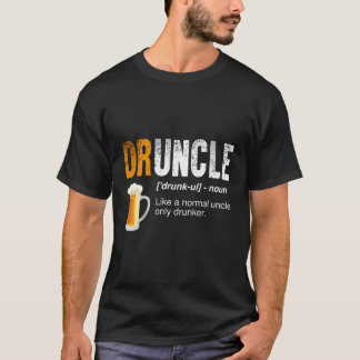 Druncle - som en vanlig morbror Drunker - lustig T Shirt