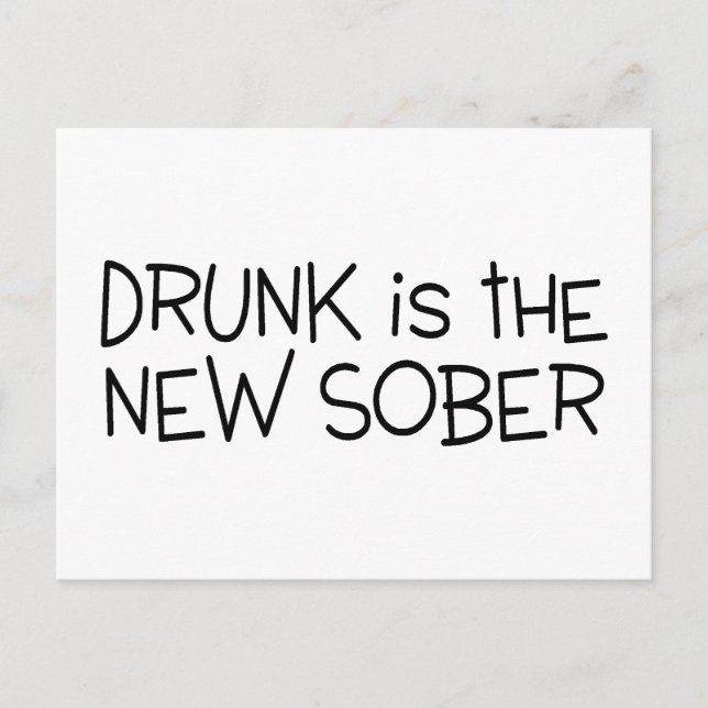 Drunk är den nya sobern vykort (Framsida)