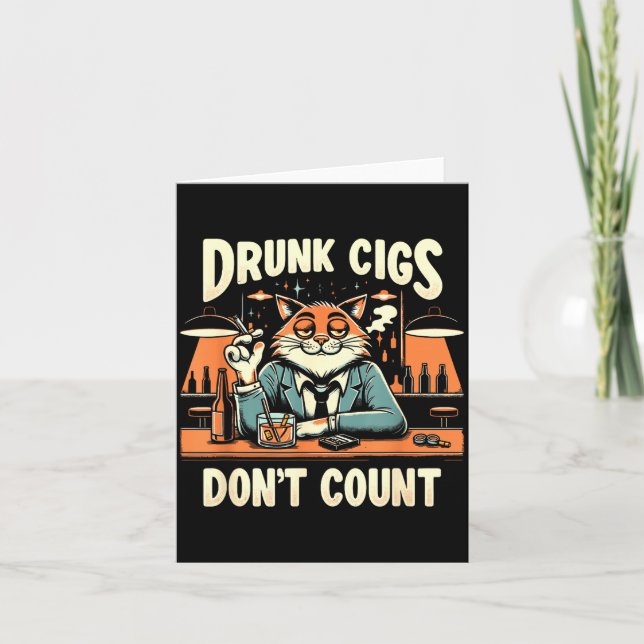 Drunk Cigs Don't Count Funny Cigarette Humor Smoki Kort (Framsida)