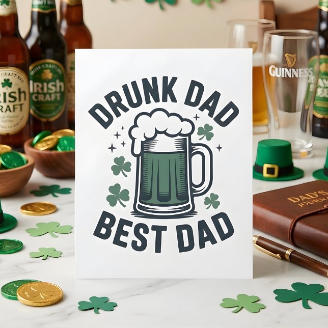 Drunk Dad Best Dad Irish Party Humor Julkort (Skapare uppladdad)