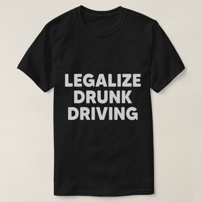  Drunk Driving Funny Drinking Driver Sarca T Shirt (Design framsida)
