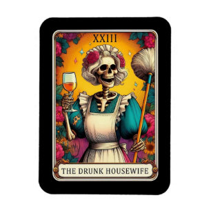 Drunk Housefru Tarot Card Magnet