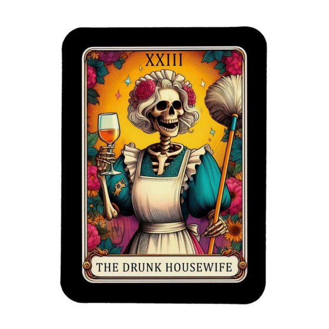 Drunk Housefru Tarot Card Magnet (Vertikal)