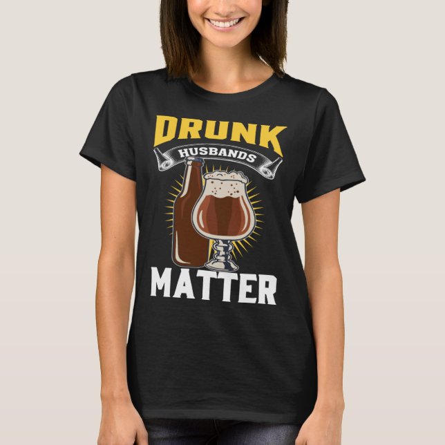 Drunk Husband Matter Beer For Husband And Wife  2 T Shirt (Framsida)
