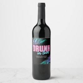 Drunk i Kärlek Neon Blue & Rosa Tropical Bach Vinflaska Etikett