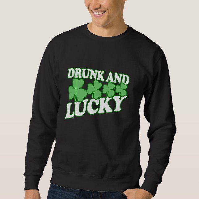 Drunk och Lucky Funny St patricks day som drar t Lång Ärmad Tröja (Framsida)