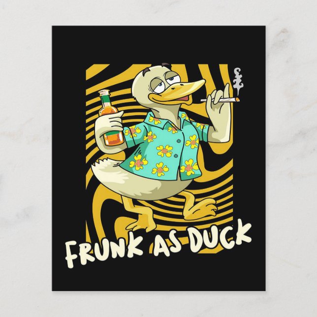 Drunk Ogräs Anka Flygblad (Framsidan)