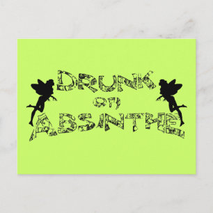 Drunk on Absinthe Vykort