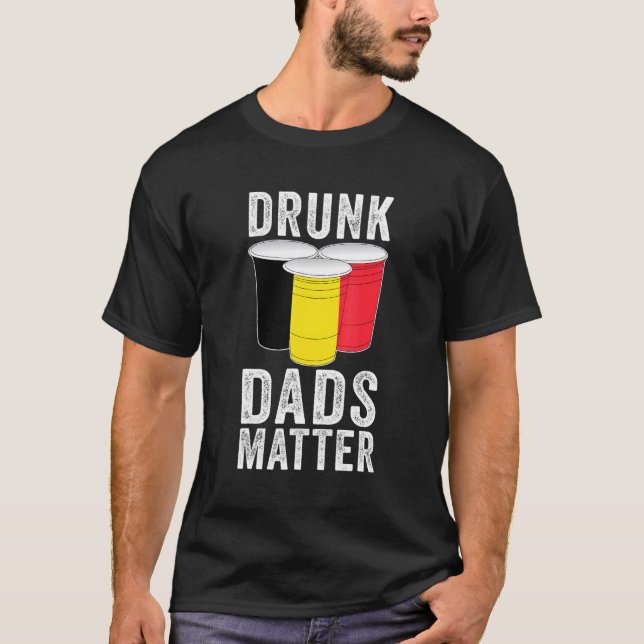 Drunk Pappor Matter Belgium Flagga Pappa Drinking T Shirt (Framsida)