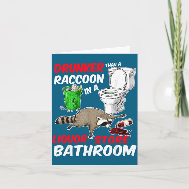 Drunk Raccoon In A Liquor Store Bathroom Funny Rac Kort (Framsida)