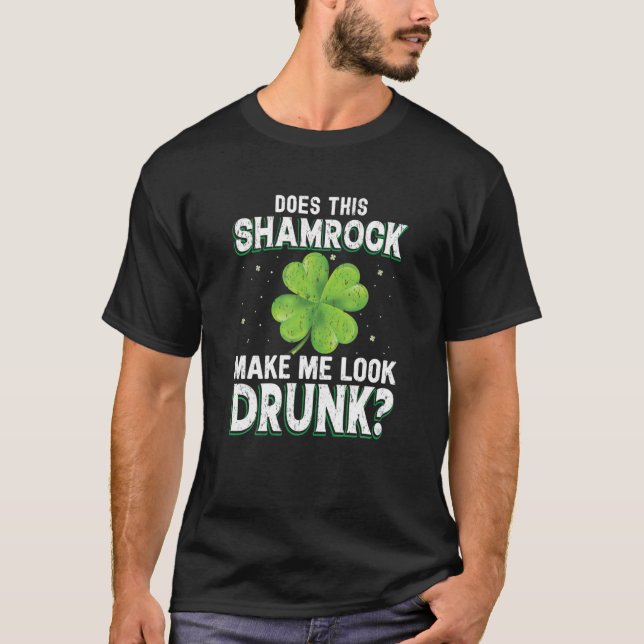 Drunk Shamrock St. Patricks Day Funny Mens Womens T Shirt (Framsida)