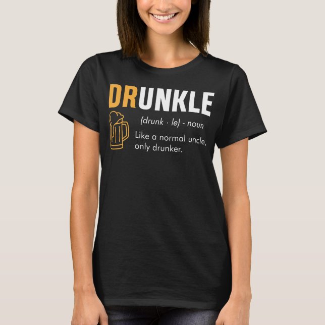 Drunkle farbror Funny Definition Humor T Shirt (Framsida)