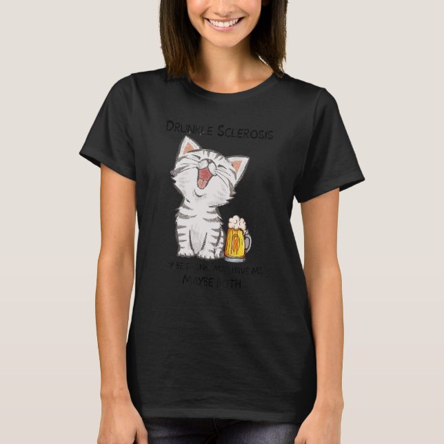 Drunkle Sclerosis kanske Drunk kan ha med sig kans T Shirt (Framsida)