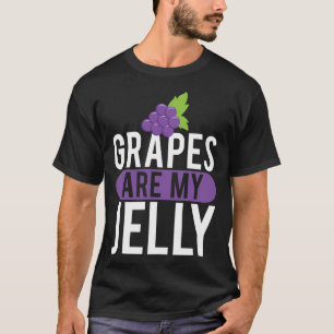 Druvor är min Jelly Vin Grape T Shirt